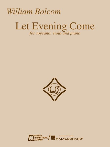 Bolcom: Let Evening Come