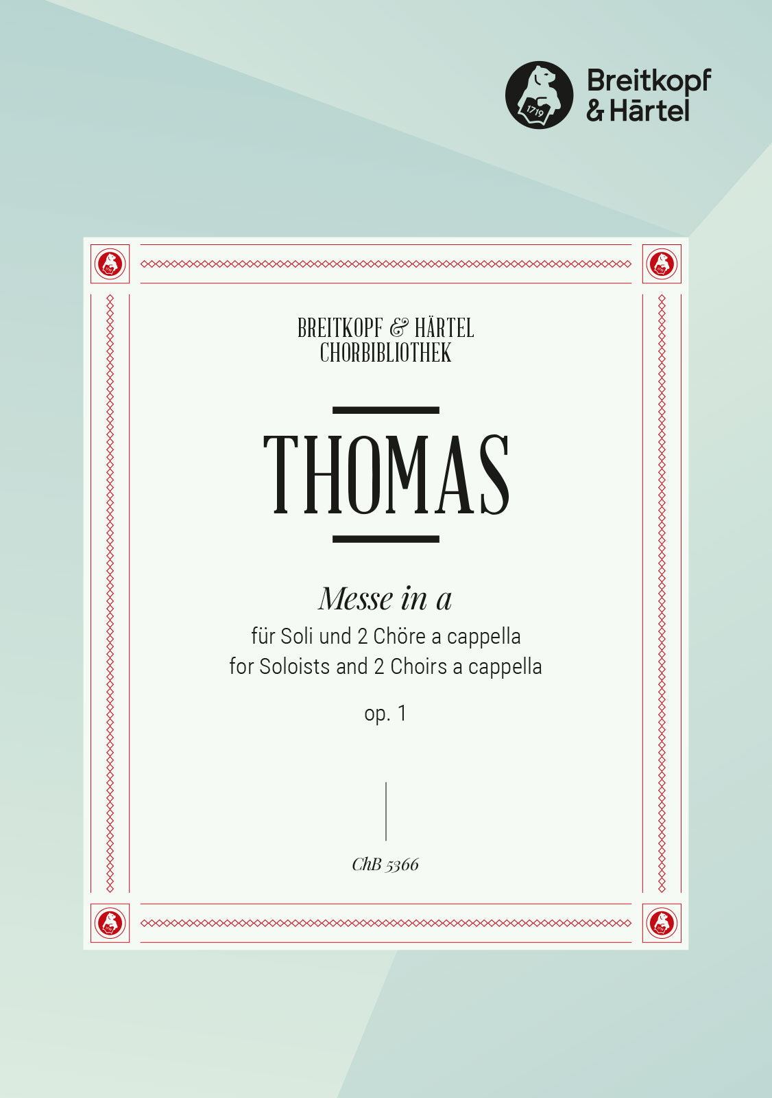 Thomas: Mass, Op. 1