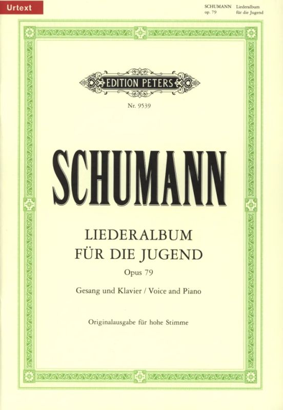 R. Schumann: Liederalbum for die Jugend (Song Album for the Young