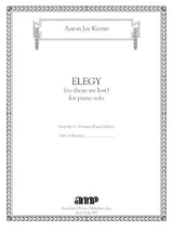 Kernis: Elegy (to those we lost)