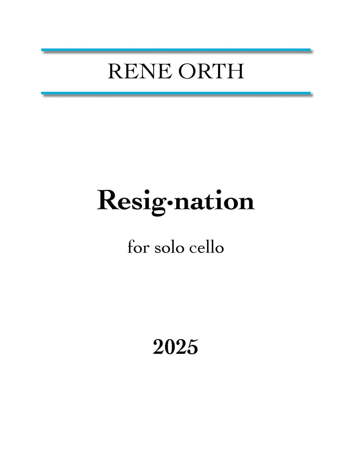 Orth: Resig•nation