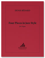 Bédard: 4 Pieces in Jazz Style
