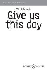 Swingle: Give Us This Day