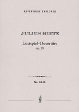 Rietz: Lustspiel Overture in B-flat Major, Op. 18