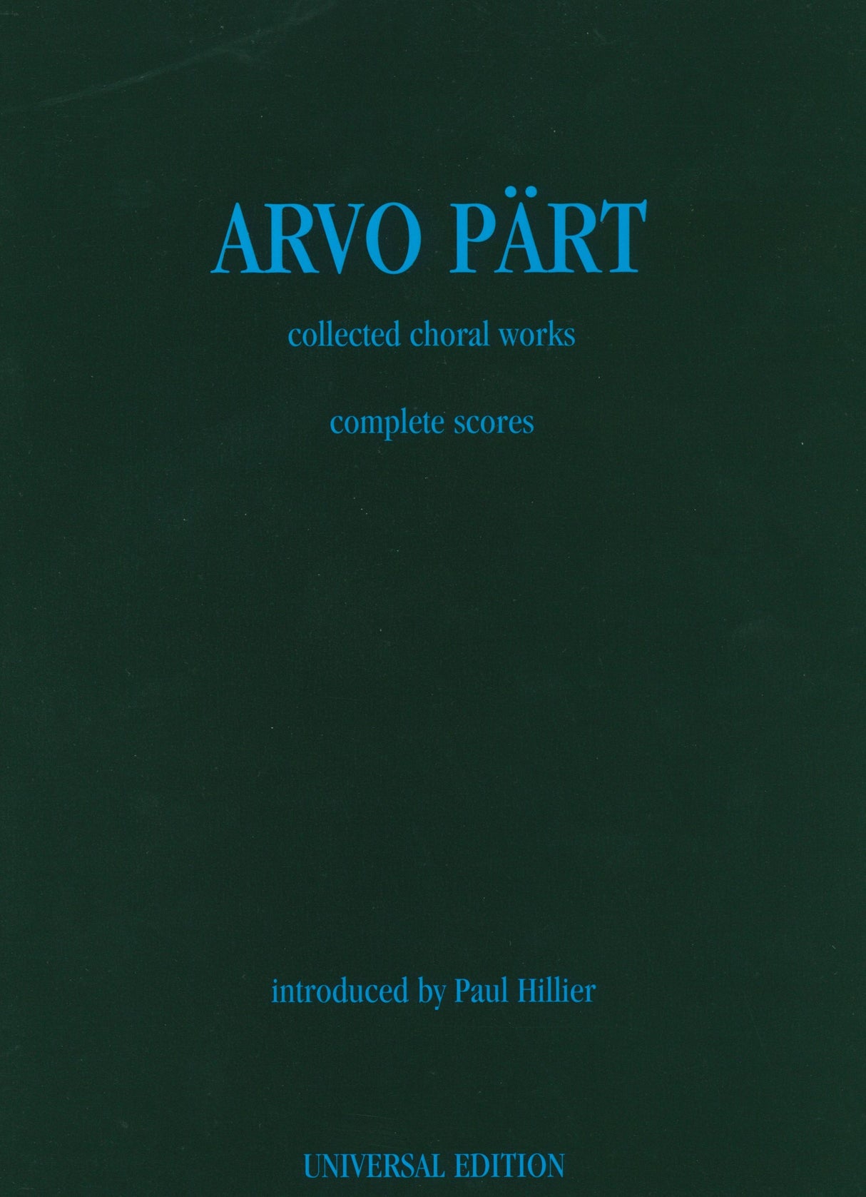 Pärt: Collected Choral Works