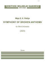 Ratkje: Symphony of Broken Anthems