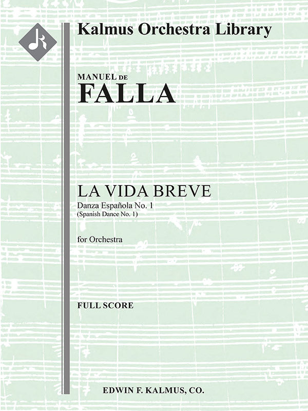 Falla: La Vida Breve: Danza Espanola No. 1 (Spanish Dance No. 1)