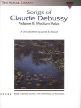 Songs of Claude Debussy – Volume 2 (Medium Voice)