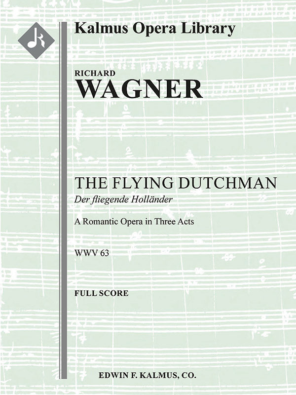 Wagner: Der fliegende Holländer