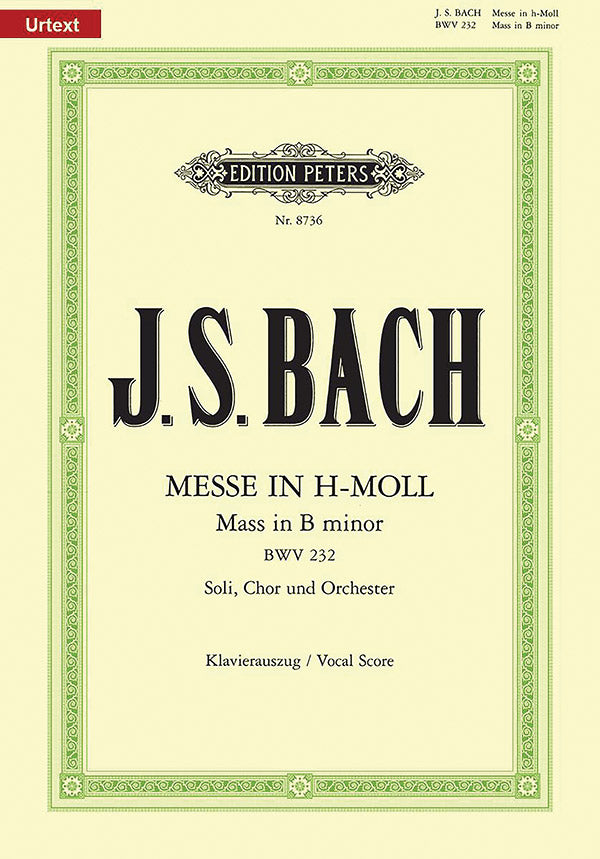 Bach: Mass in B Minor, BWV 232