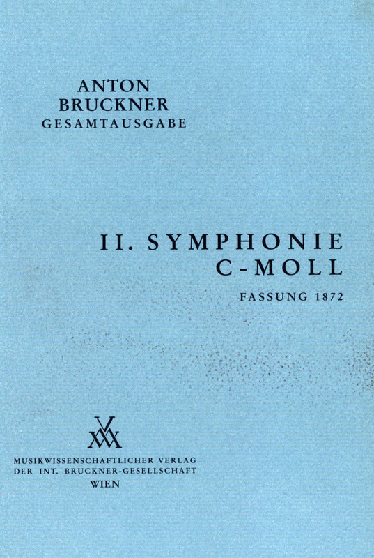 Bruckner: Symphony No. 2 in C Minor, WAB 102