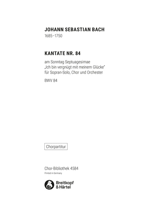 Bach: Ich bin vergnügt mit meinem Glücke, BWV 84