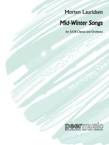 Lauridsen: Mid-Winter Songs – Ficks Music