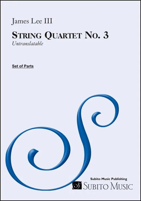 Lee III: String Quartet No. 3