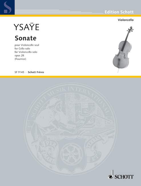 Ysaÿe: Sonata for Solo Cello, Op. 28
