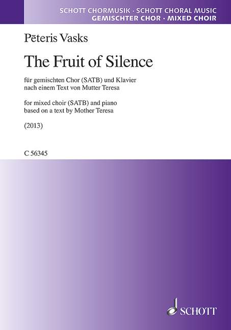 Vasks: The Fruit of Silence (Version for Mixed Choir & Piano)