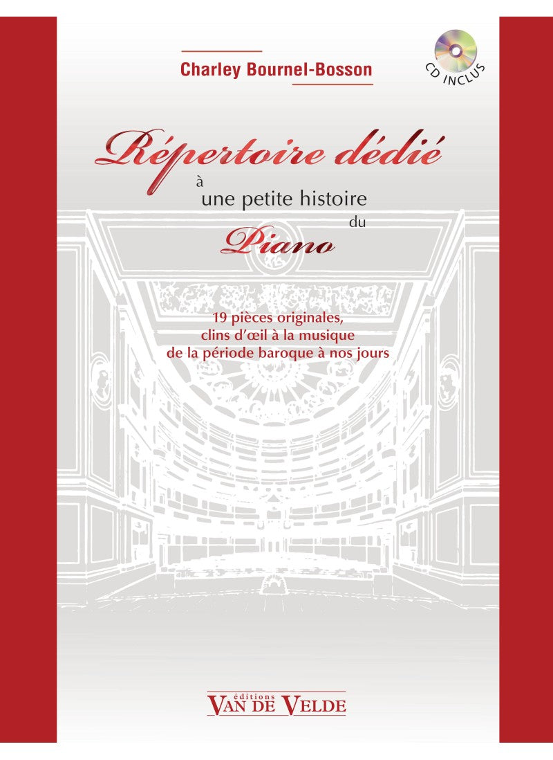 Bournel-Bosson: Répertoire dédié à une petite histoire du piano