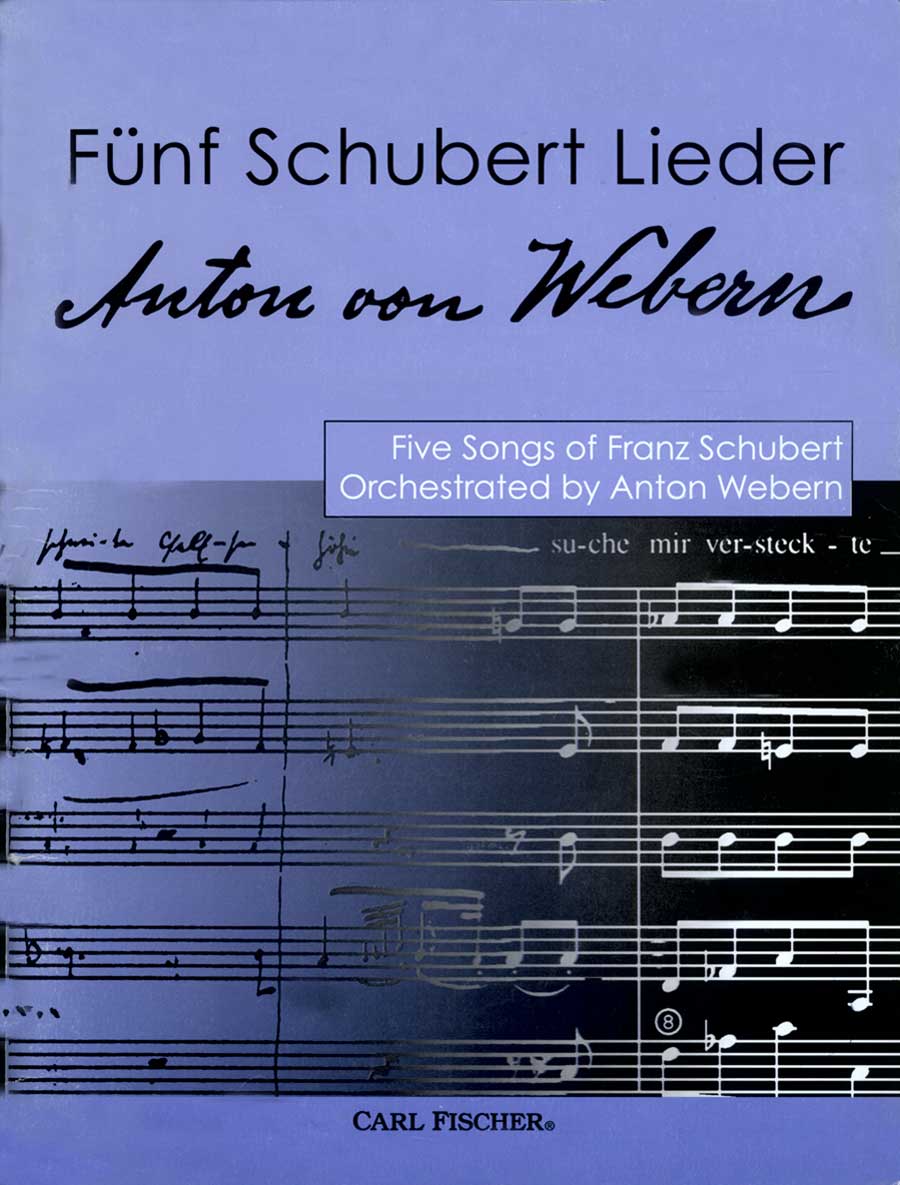 Schubert-Webern: 5 Schubert Lieder