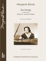 Bonds: 6 Songs on Poems by Edna St. Vincent Millay