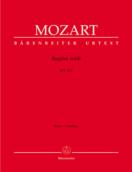 Mozart: Regina coeli in B-flat Major, K. 127
