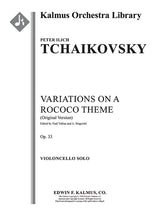 Tchaikovsky: Variations on a Rococo Theme, Op. 33