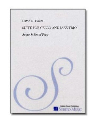 Baker: Suite for Cello and Jazz Trio