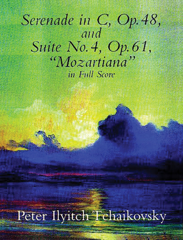 Tchaikovsky: Serenade in C Major, Op. 48 & Suite No. 4, Op. 61