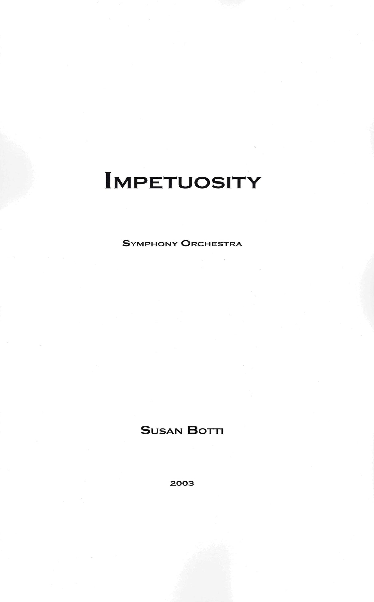 Botti: Impetuosity