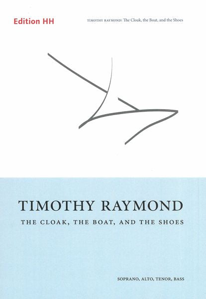Raymond: The Cloak, the Boat, and the Shoes