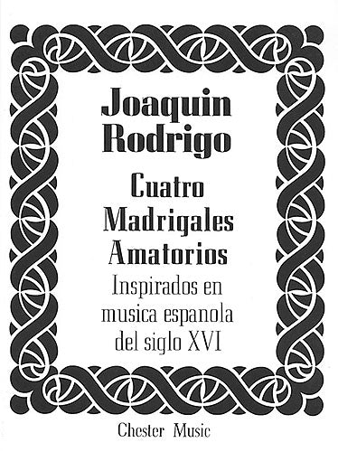 Rodrigo: Cuatro Madrigales Amatorios - Medium Voice