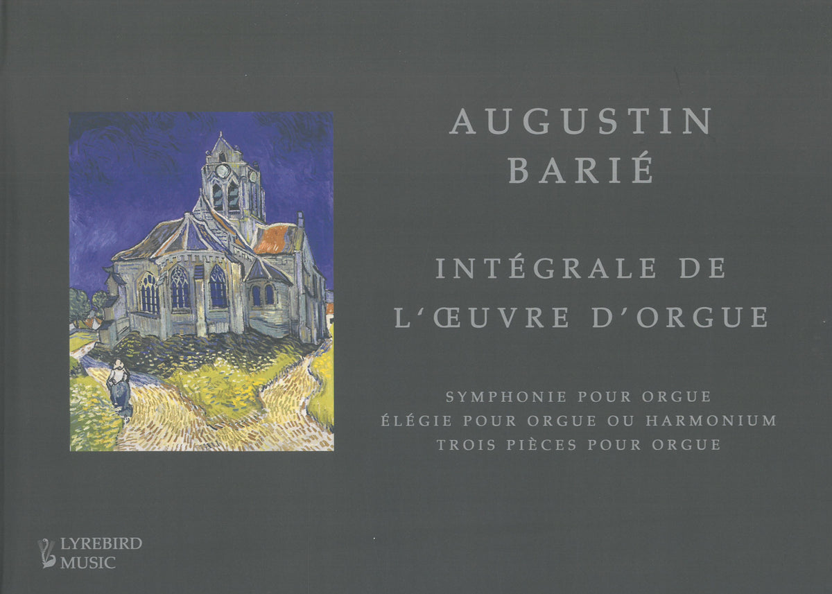 Barié: Complete Organ Works