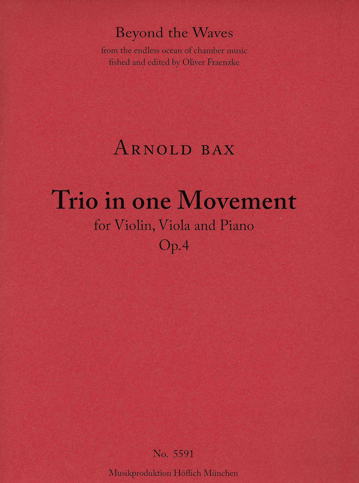 Bax: Trio in One Movement, Op. 4