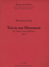 Bax: Trio in One Movement, Op. 4