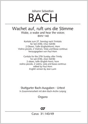 Bach: Wachet auf, ruft uns die Stimme, BWV 140