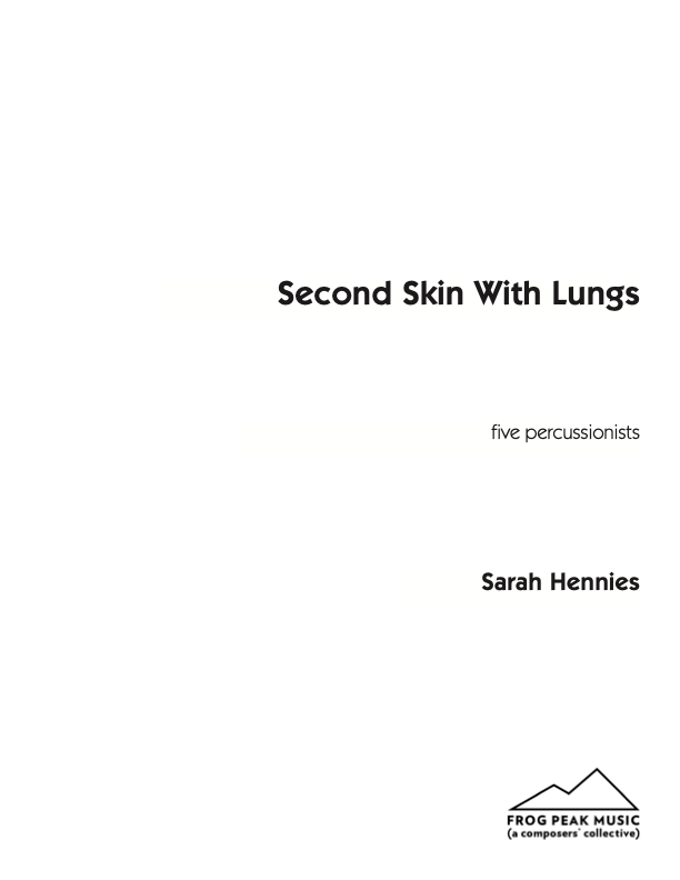 Hennies: Second Skin with Lungs