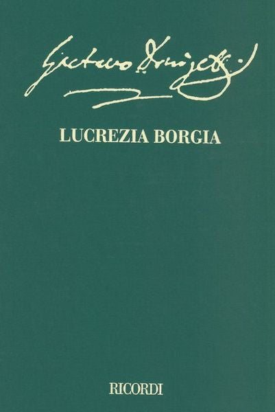 Donizetti: Lucrezia Borgia