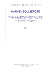 Sollberger: Thin Music / Thick Music