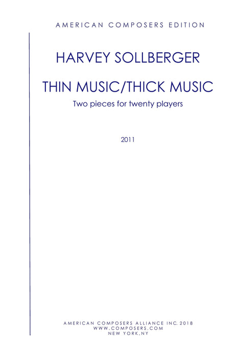 Sollberger: Thin Music / Thick Music