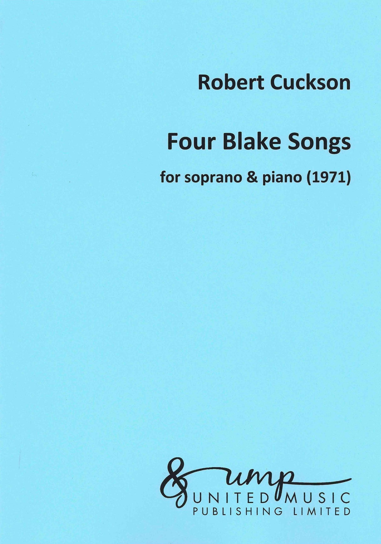Cuckson: Four Blake Songs