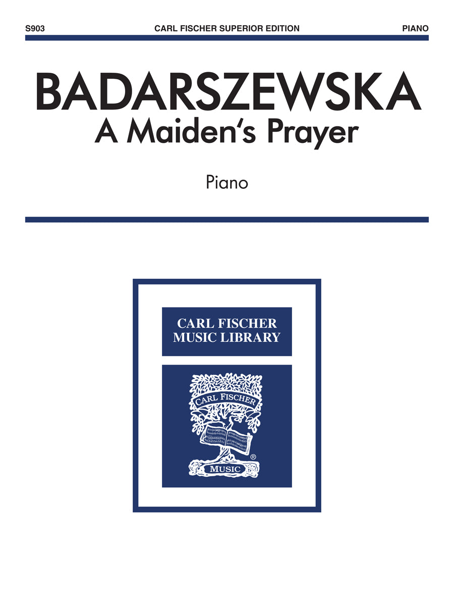 Bądarzewska-Baranowska: A Maiden's Prayer