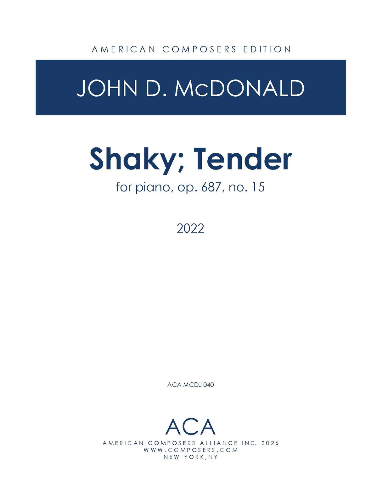 McDonald: Shaky; Tender, Op. 687, No. 15