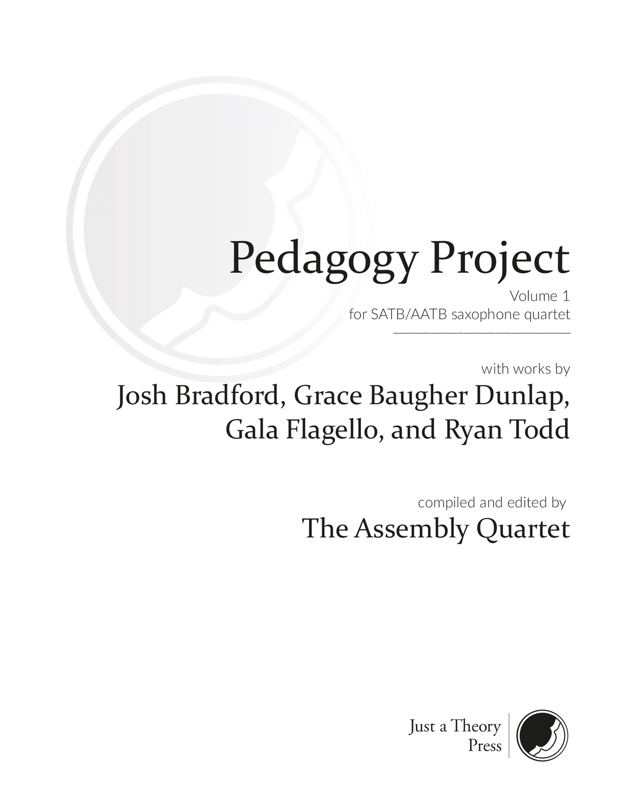 The Assembly Quartet Pedagogy Project - Volume 1