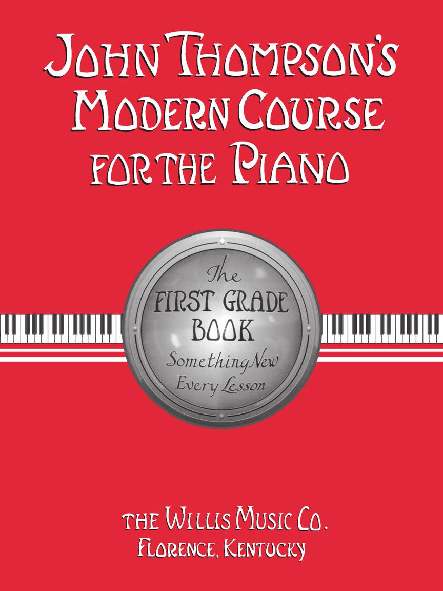 John Thompson's Modern Course for the Piano – Grade 1