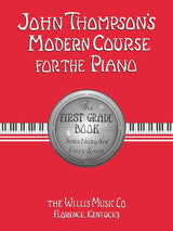 John Thompson's Modern Course for the Piano – Grade 1