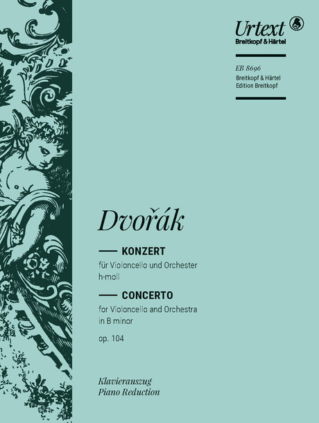 Dvořák: Cello Concerto in B Minor, Op. 104