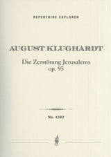 Klughardt: Die Zerstörung von Jerusalem, Op. 75