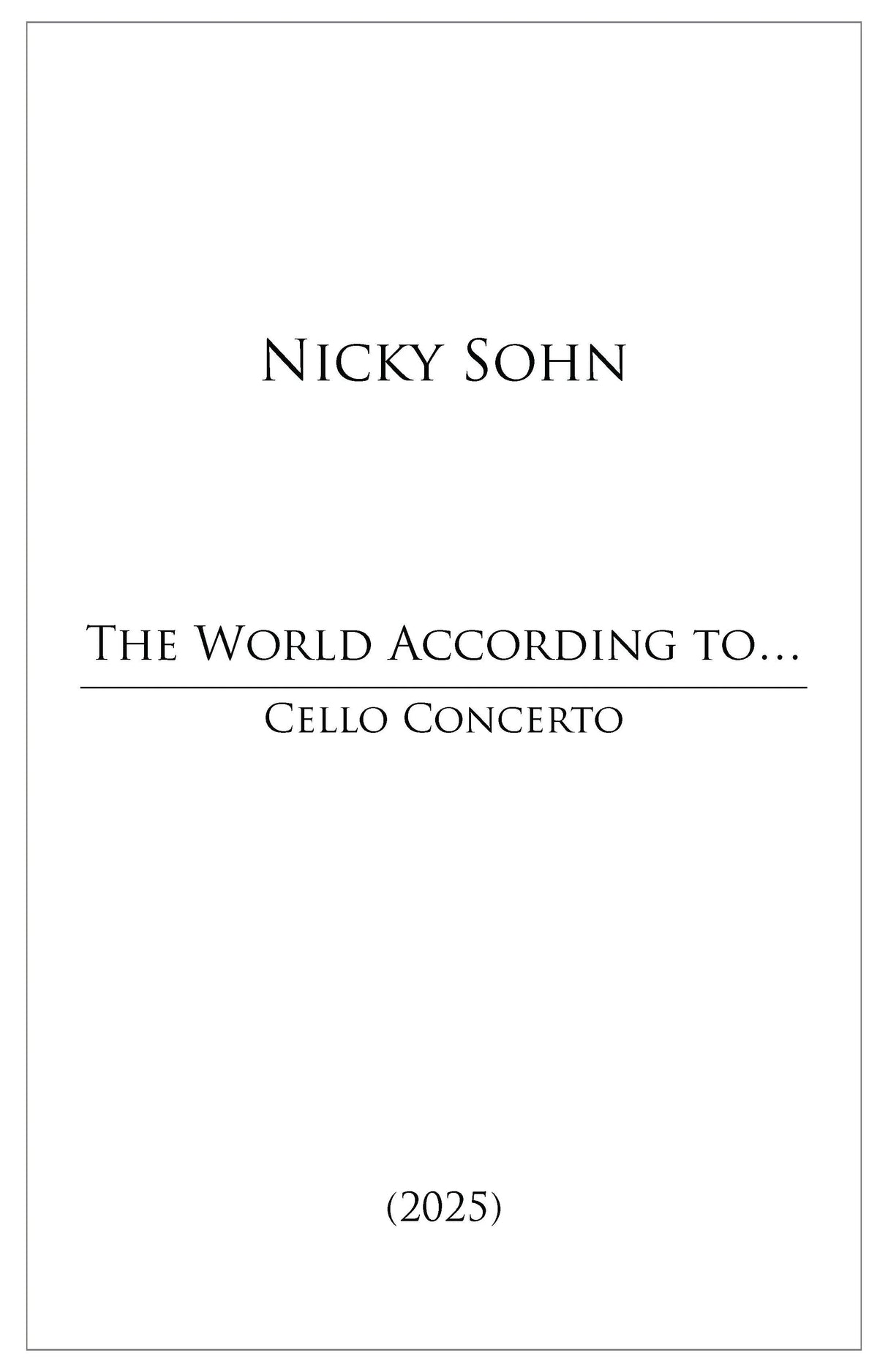 Sohn: The World According To...