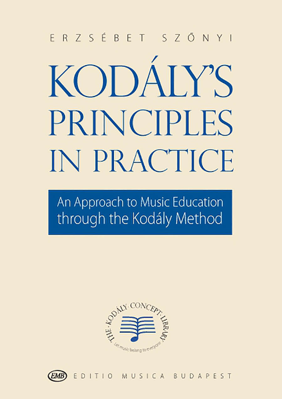 Kodály's Principles in Practice
