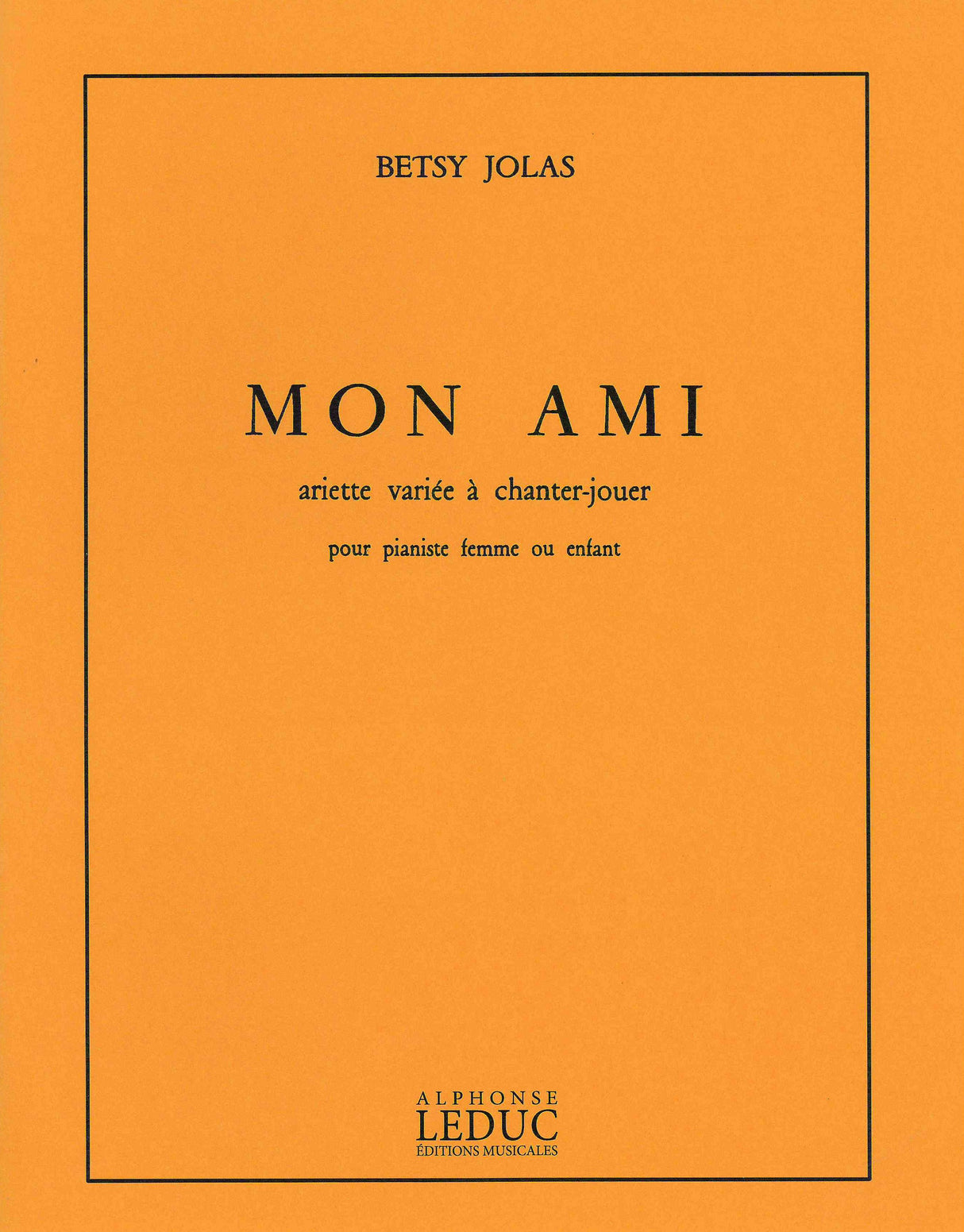 Jolas: Mon Ami