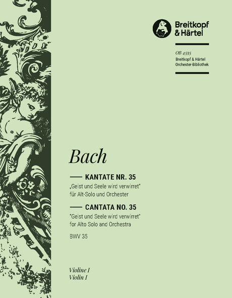 Bach: Geist and Seele wird verwirret, BWV 35